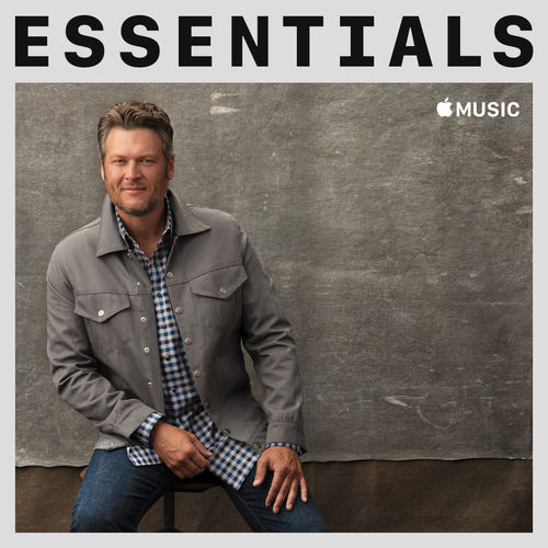 Blake Shelton - Essentials (2019) .mp3 -320 Kbps
