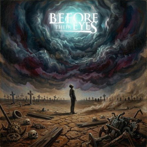 Before-Their-Eyes-Heaven-Feels-So-Far-Aw