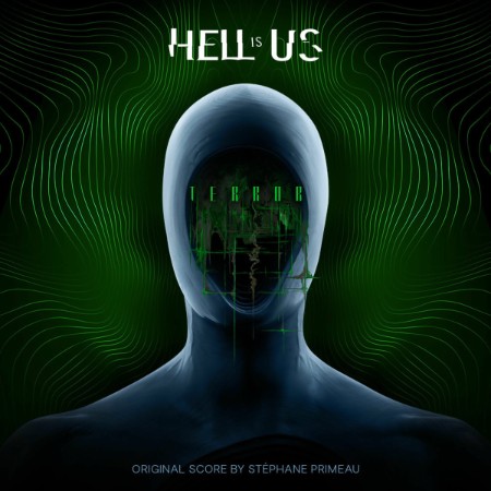 Stephane Primeau - Hell Is Us Soundtrack (TERROR) (2025)