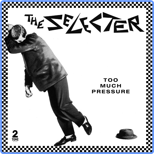 The Selecter - Too Much Pressure (3CD, Deluxe Edition, 2021) FLAC LossLess