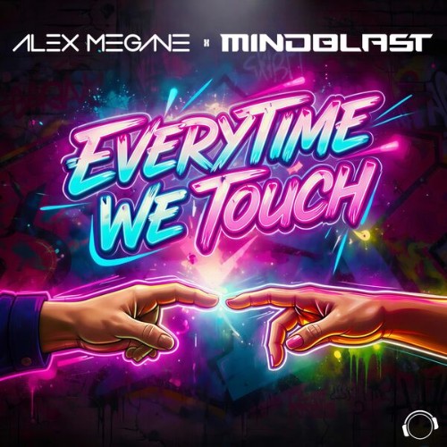 Alex Megane x Mindblast - Everytime We Touch (2026) MP3