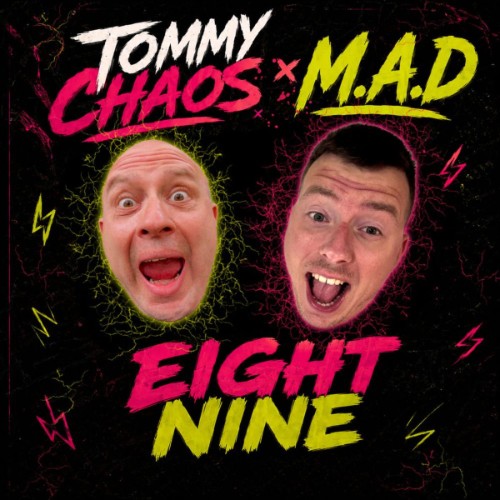 Tommy Chaos & M.A.D. - 89 (Eight Nine) (2026)