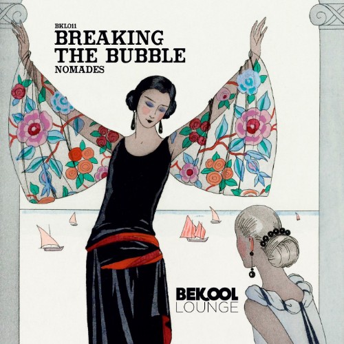 00-breaking-the-bubble-nomades-bkl011-si