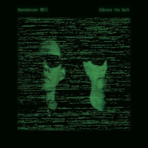 Oppenheimer MKII - Embrace the Dark (2026)
