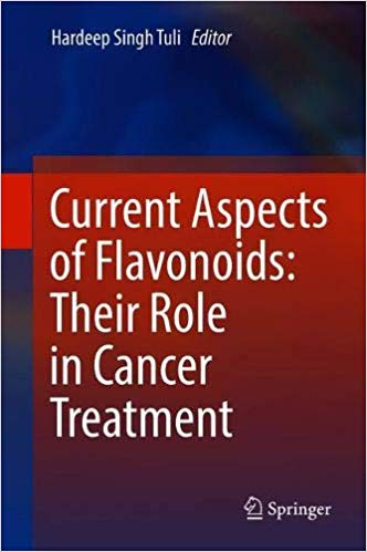 Current Aspects of Flavonoids: Their Role in Cancer Treatment Current Aspects of Flavonoids: Their Role in Cancer Treatment