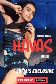 Havas (2023) HotX Short Film Watch Online