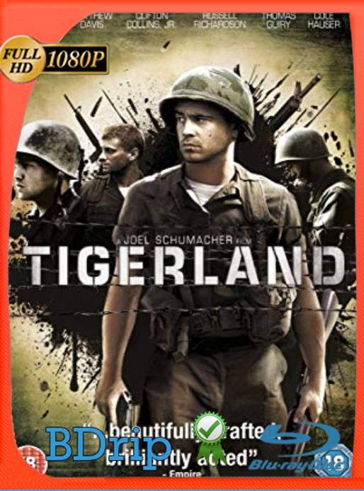 Tigerland (2000) BDRip [1080p] [Latino] [GoogleDrive] [RangerRojo]