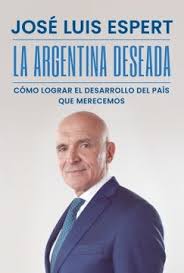 LA ARGENTINA DESEADA, JOSE LUIS ESPERT