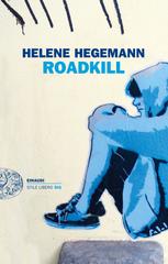 Helene Hegemann – Roadkill (2010)