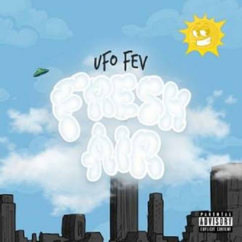 UFO Fev Statik Selektah Fresh Air Rap 2020 320 kbps Beats