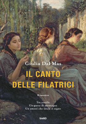 Giulia Dal Mas - Il canto delle filatrici (2026)