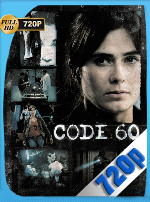 Code 60 (2011) WEB-DL [720p] Latino [GoogleDrive]