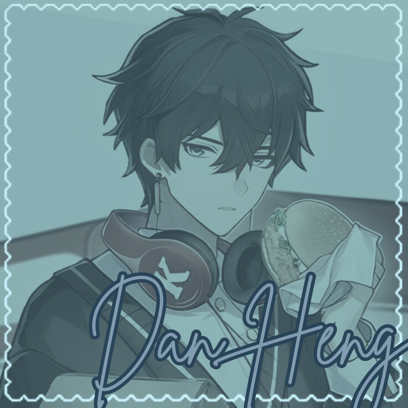 dan heng
