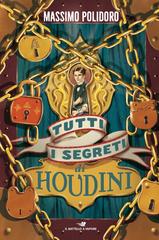 Massimo Polidoro – Tutti i segreti di Houdini (2026)