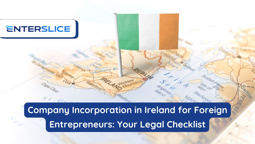 Company-Incorporation-in-Ireland-for-Foreign-Entrepreneurs-Your-Legal-Checklist.jpg