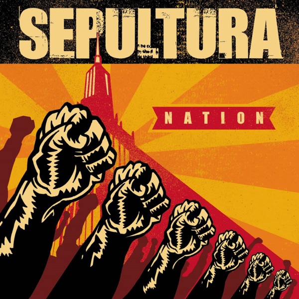 [Image: Sepultura-Nation-2001.jpg]