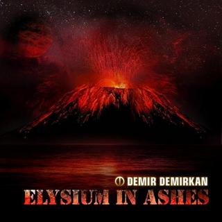 Demir Demirkan - Elysium in Ashes (2019).mp3 - 320 Kbps