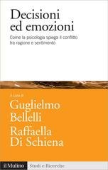 Guglielmo Bellelli, Raffaella Di Schiena (a cura di) – Decisioni ed emozioni (2012) Guglielmo Bellelli, Raffaella Di Schiena (a cura di) – Decisioni ed emozioni (2012)