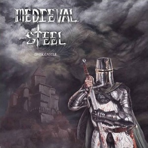 Re: Medieval Steel (USA) / Heavy/Power Metal