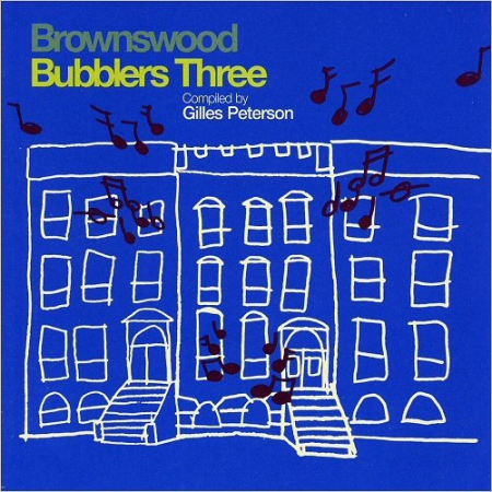VA   Brownswood Bubblers Vol. 3 (Gilles Peterson Presents) (2008) [CD Rip]