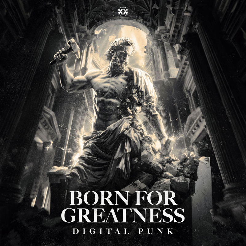 Digital Punk - Born For Greatness (Extended Mix)