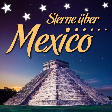VA - Sterne uber Mexico (2022)
