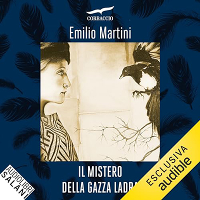 Emilio Martini - Il mistero della Gazza Ladra꞉ Le indagini del commissario Berté 5 (2024) (mp3 - 128 kbps)