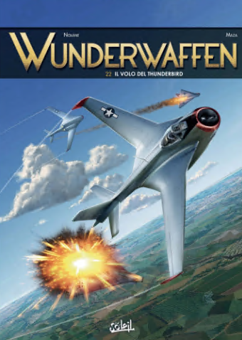 Wunderwaffen 22 – Il Volo del Thunderbird (IT, Soleil)
