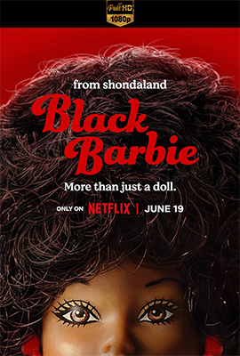 Black Barbie (2024) .mkv WEB-DL 1080p E-AC3 ITA ENG SUBS