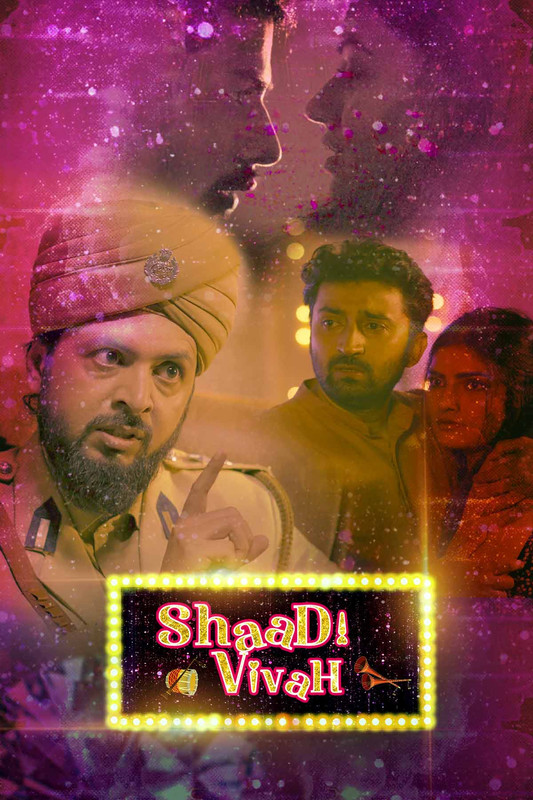 18+ Shaadi Vivah (2020) S01 Hindi Complete Web Series 720p HDRip 800MB Download