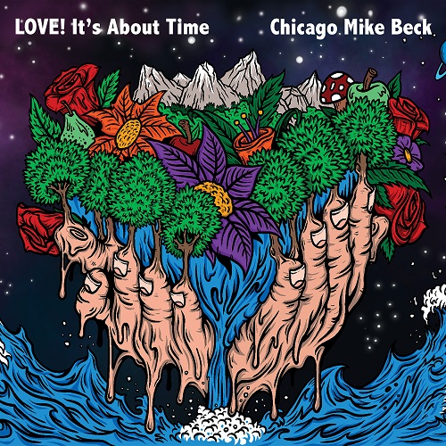 Chicago Mike Beck - LOVE! It's About Time (2024) (Lossless, Hi-Res)