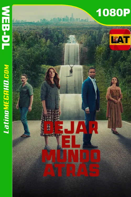 Dejar el mundo atrás (2023) Latino HD NF WEB-DL 1080P LIGERO ()