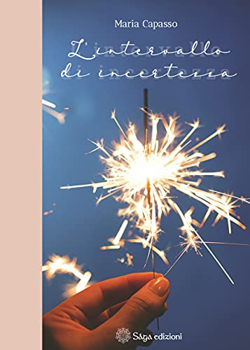 Maria Capasso – L’intervallo di incertezza (2021)