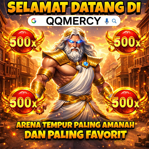 QQMERCY : Arena Terbaik Dengan Layanan Profesional Gak Ada Lawan!
