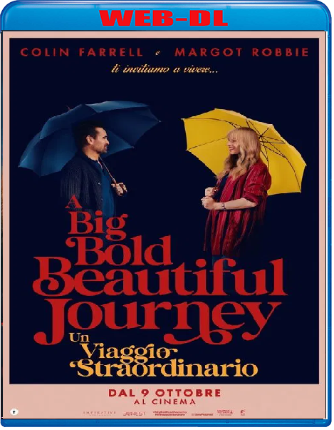 A Big Bold Beautiful Journey - Un Viaggio Straordinario (2025) mkv FullHD 1080p WEBDL ITA ENG Sub