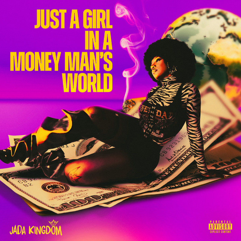 Jada-Kingdom-Just-A-Girl-In-A-Money-Mans-World.jpg