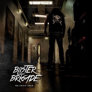 Blister Brigade - The Executioner (2016).mp3 - 320 Kbps