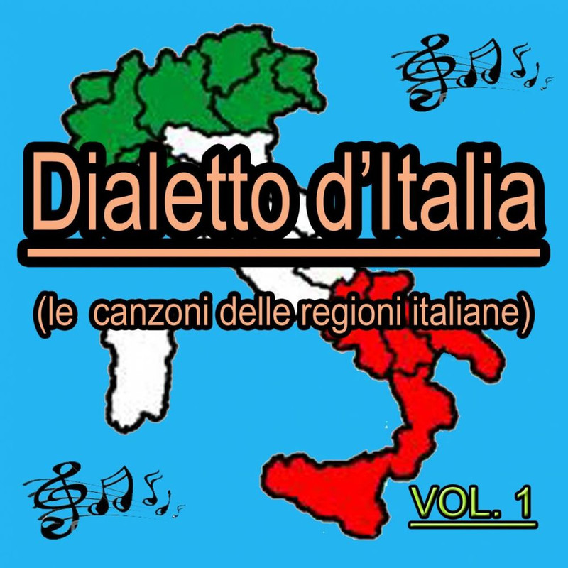 VA - Dialetto italiano, vol. 1 (Le canzoni delle regioni italiane) [Album] (2011) .mp3 -320 Kbps