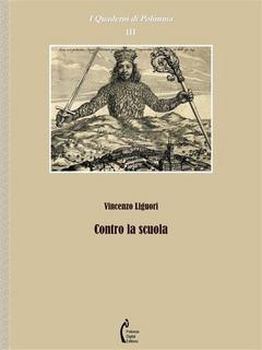 Vincenzo Liguori - Contro la scuola (2019)