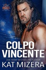 Kat Mizera – Lauderdale Knights Vol. 4. Colpo vicente (2026)