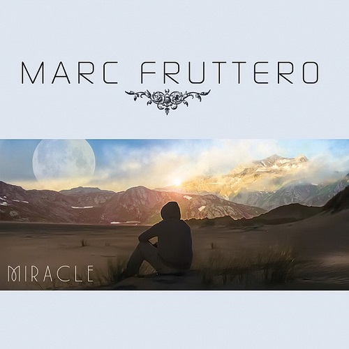 Marc Fruttero - Miracle (2023) (Lossless + MP3)