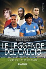 Fabio Fagnani – Le leggende del calcio (2026)