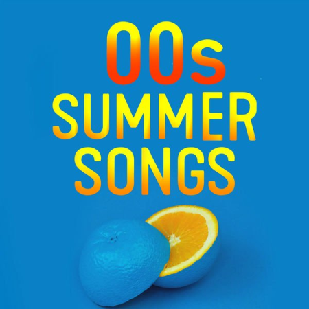 Various Artists - 00s Summer Songs (2020)