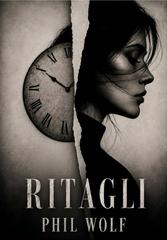 Phil Wolf – Ritagli (2026)