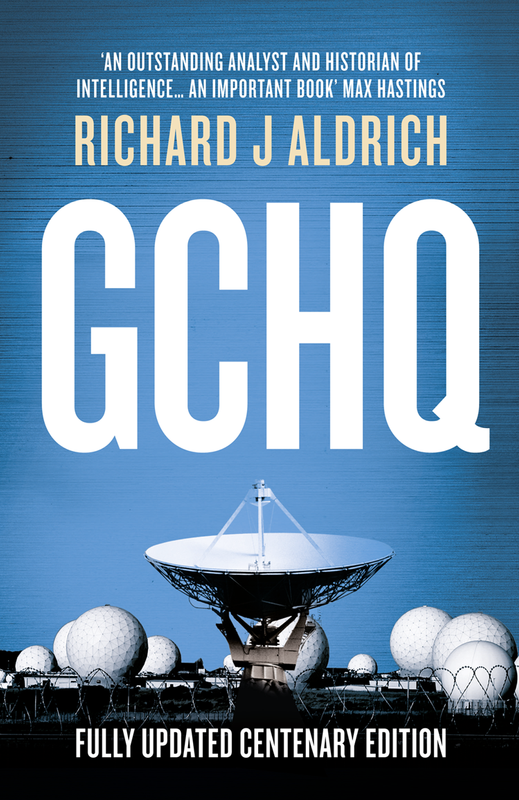 GCHQ The Uncensored Story of Britain's Most Secret Intelligence Agency (Updated Edition) GCHQ The Uncensored Story of Britain's Most Secret Intelligence Agency (Updated Edition)