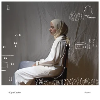 Büşra Kayıkçı • Places (2023)    .flac  96.0 kHz/24 bit