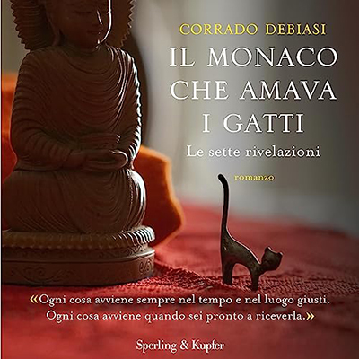 Corrado Debiasi - Il monaco che amava i gatti꞉ Le sette rivelazioni (2023) (mp3 - 128 kbps)