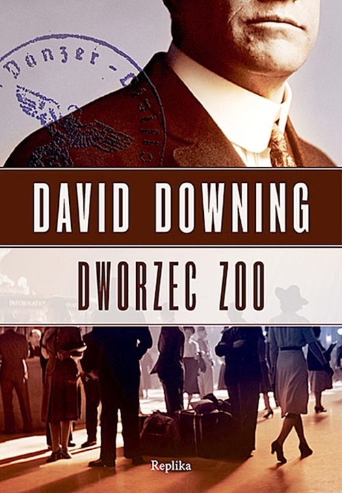 David Downing - Dworzec ZOO