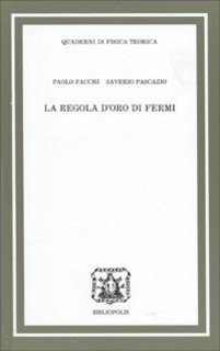 Paolo Facchi, Saverio Pascazio - La regola d'oro di Fermi (1999)