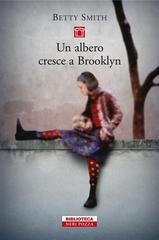 Betty Smith – Un albero cresce a Brooklyn (2011)